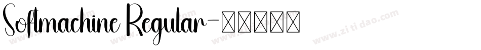 Softmachine Regular字体转换